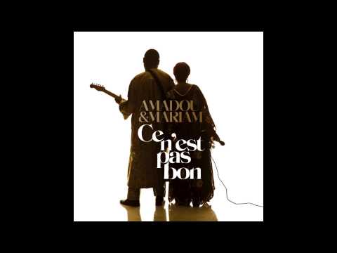 Amadou & Mariam - Ce N'est Pas Bon (Official Audio)