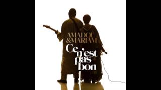 Amadou & Mariam - Ce N'est Pas Bon (Official Audio)