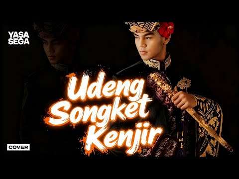 YASA SEGA - UDENG SONGKET KENJIR (COVER) | NEW ARRANGEMENTS By Freya Ardella 