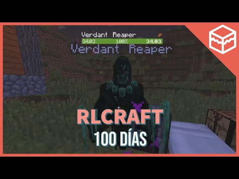 Minecraft | Sobreviviendo 100 días en RLCraft