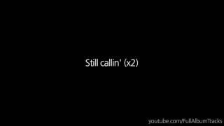 Dom Kennedy Still Callin ft. TeeFLii (Onscreen Lyrics)
