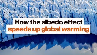 Arctic amplification: How the albedo effect speeds up global warming | Jon Gertner