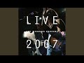 Don't Take Me Home Until I'm Drunk (Live at The Village, Dublin, 23/11/2007)