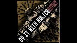 Do It With Malice - Nickel and Dime