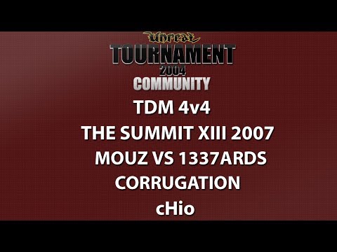 UT2004 TDM 4v4 - The Summit XIII 2007 - Mousesports vs 1337ards - Corrugation - cHio