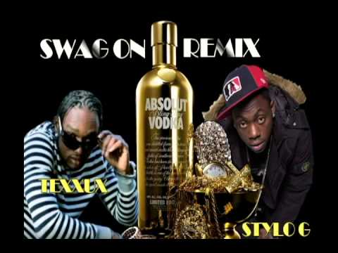 Texxus ft Stylo G - Swag On Remix