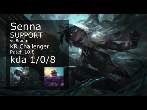 Senna vs Braum Support - KR Challenger 1/0/8 Patch 10.8 Gameplay // [롤] 세나 vs 브라움 서폿
