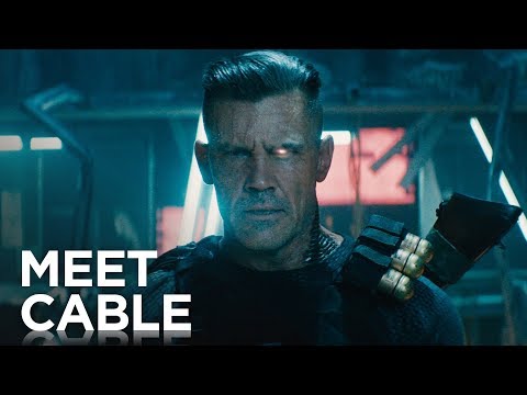 Deadpool 2 (Trailer 'Meet Cable')