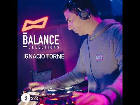 Balance Selections 323: Ignacio Torne