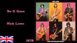 Nick Lowe - So It Goes