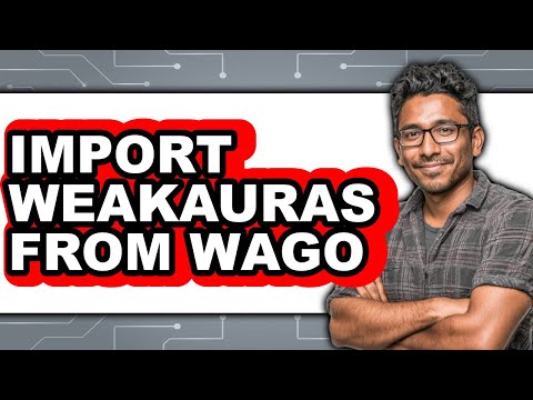 How To Import WeakAuras From Wago (Only Way)