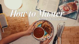How to Practice Cinematography Through Cooking