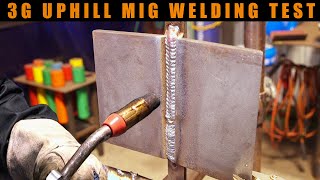 3G Vertical Uphill MIG Welding Test