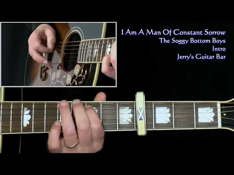 I Am A Man Of Constant Sorrow Soggy Bottom Boys | Guitar Play Through and Intro Lesson