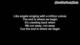 Download lagu Thousand Foot Krutch The End Is Where We Begin Lyrics on screen HD mp3 Download lagu Thousand Foot Krutch The End Is Where We Begin Lyrics on screen HD mp3