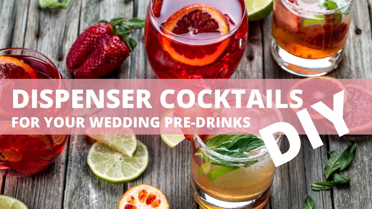 3 Easy Dispenser Cocktails For Your Pre-drinks | Pink Book Weddings