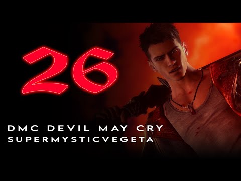 DMC Devil May Cry | Gameplay | Walkthrough Part 26