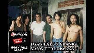 Download lagu Slank Iwan Fals Yang terlupakan best Version live ... mp3