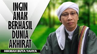 Download lagu Ingin Anak Berhasil Dunia Akherat | Hikmah Buya Yahya mp3