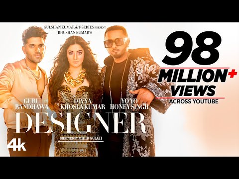 Designer (Full Video) Guru Randhawa, Yo Yo Honey Singh Ft. Divya Khosla Kumar | Mihir G | Bhushan K