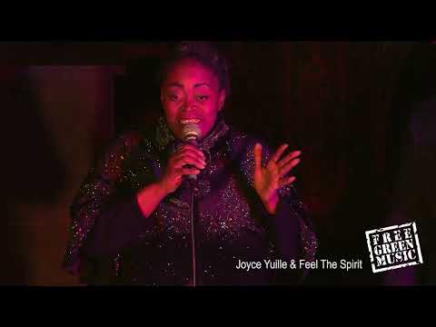 joyce yuille & Feel the spirit