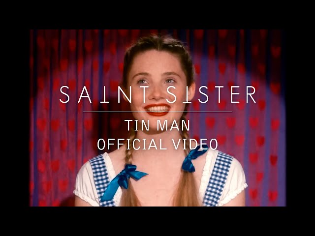  Tin Man - Saint Sister