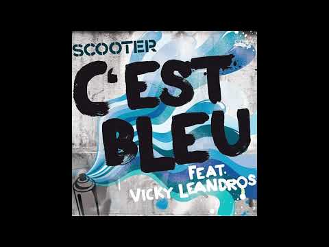 Scooter feat. Vicky Leandros - C'est Bleu (Dubstyle + Extended Mix)