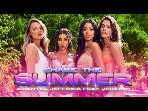 Chantel Jeffries - Chase The Summer ft. Jeremih (Official Music Video)