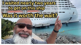 I finally stepped onboard MSC World America