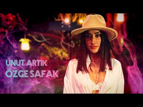 Özge Şafak - Unut Artık