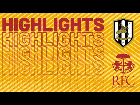 HIGHLIGHTS | Fanfulla - Ravenna FC