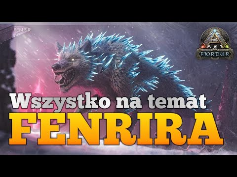 FENRIR WSZYSTKO NA JEGO TEMAT - ARK: FJORDUR PORADNIK