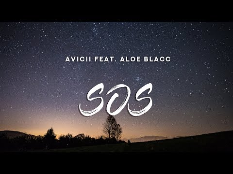Avicii - SOS (Lyrics) ft. Aloe Blacc