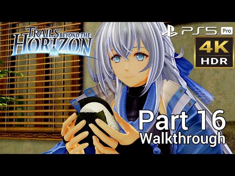 [Walkthrough Part 16] The Legend of Heroes: Trails Beyond the Horizon (Japanese Voice) PS5 Pro 4KHDR