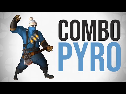 How to Play the Pyro (Combo Pyro) - TF2