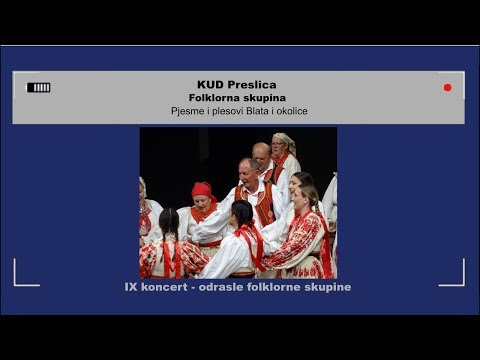 Pjesme i plesovi Blata i okolice - KUD Preslica