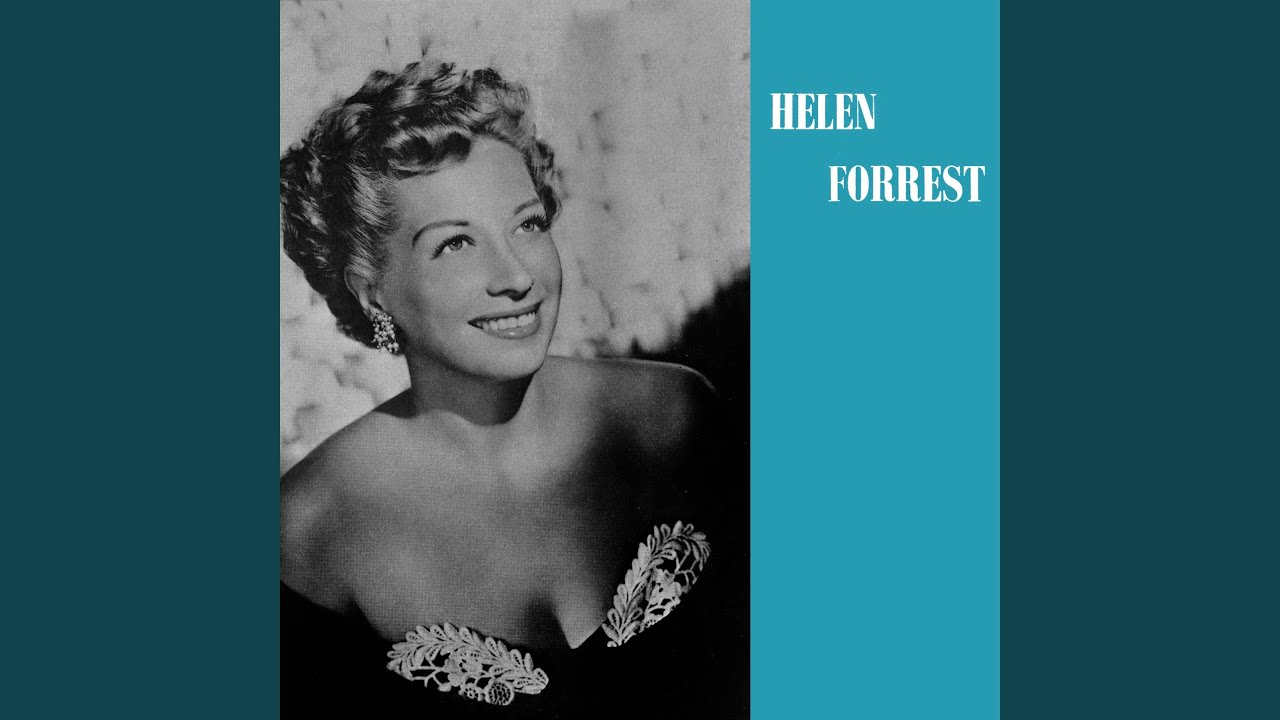 Helen Forrest - Mad About the Boy