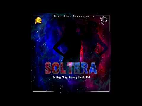 SOLTERA - Breicy Ft Ygrieme ❌ Diablo Cid (ClanKing)
