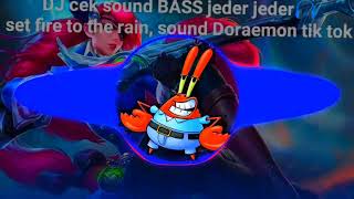 Download lagu DJ CEK SOUND BASS π§ JEDER JEDER || SET FIRE TO THE RAIN VIRAL TIK TOK DORAEMON mp3 Download lagu DJ CEK SOUND BASS π§ JEDER JEDER || SET FIRE TO THE RAIN VIRAL TIK TOK DORAEMON mp3
