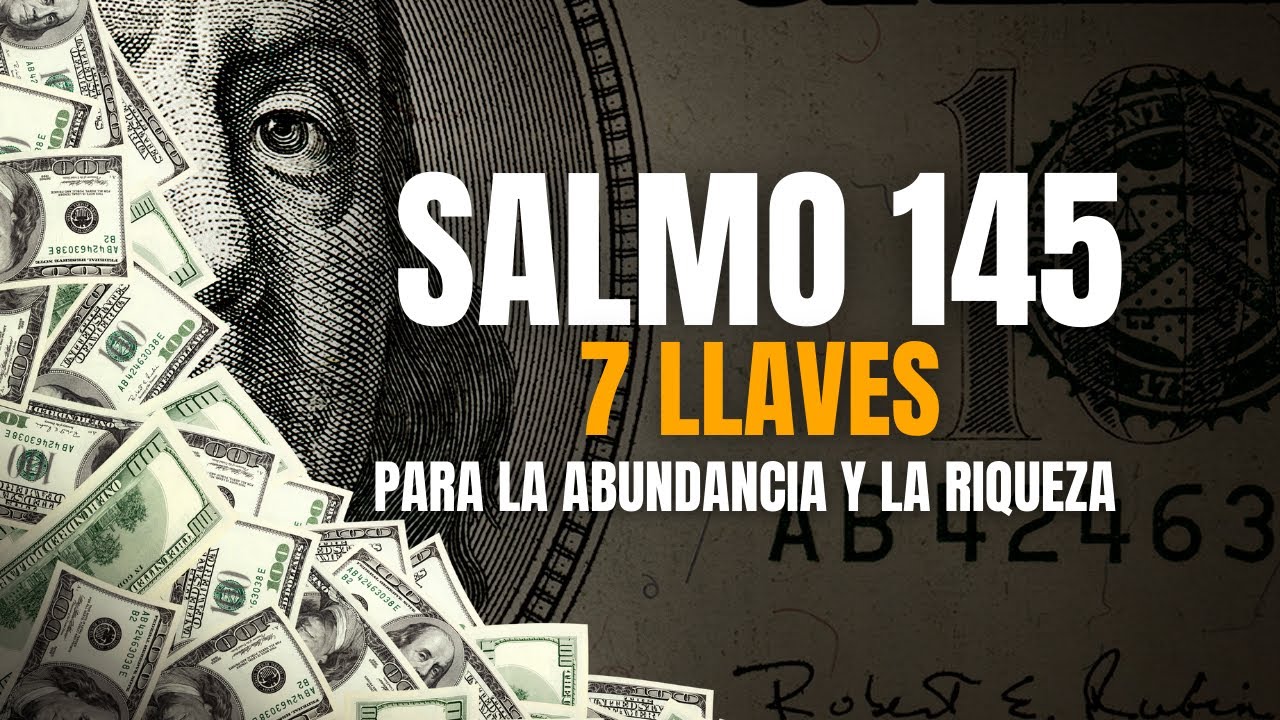 Misterios del SALMO 145 [Las 7 llaves para la #abundancia  y la #riqueza] Traducido del hebreo