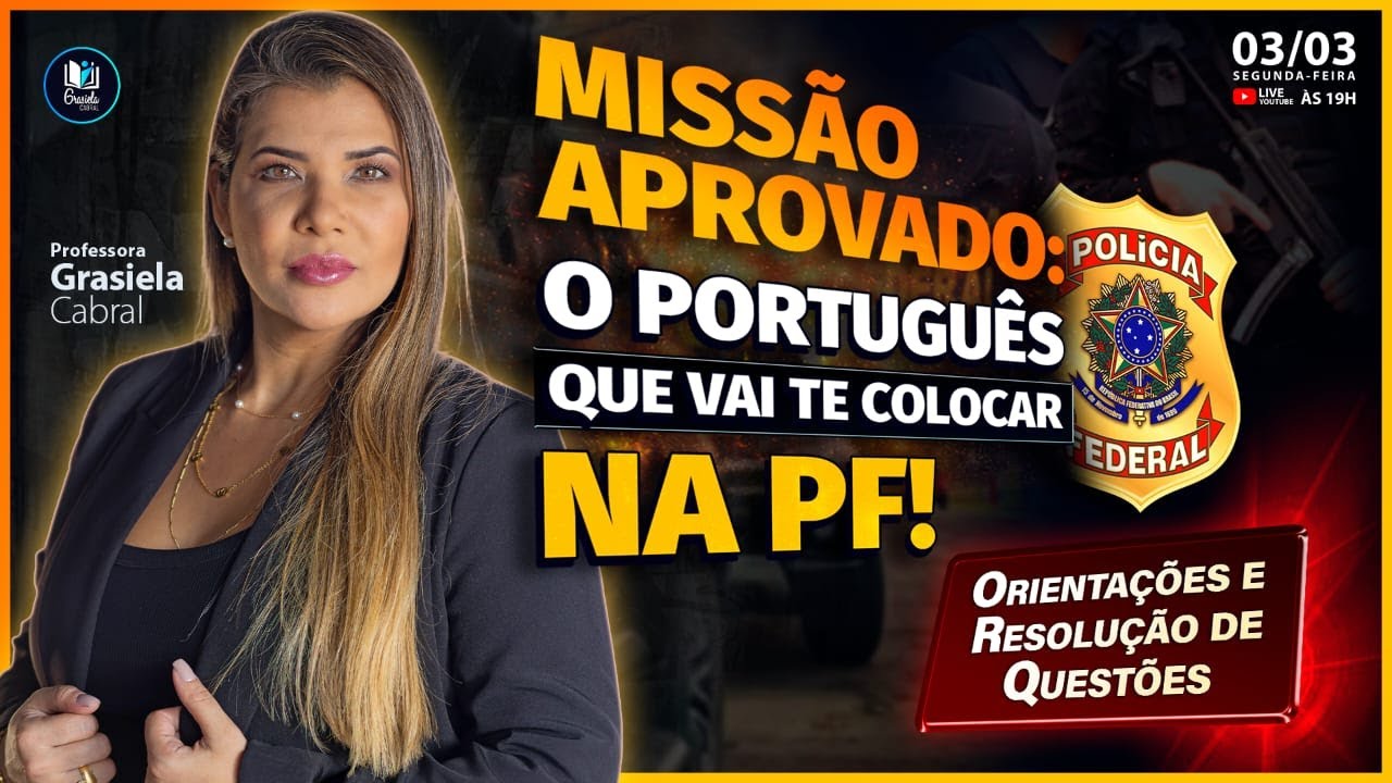 LIVE#286 - MISSÃO APROVADO: O PORTUGUÊS QUE VAI TE COLOCAR NA PF! ORIENTAÇÃO E RESOLUÇÃO DE QUESTÕES