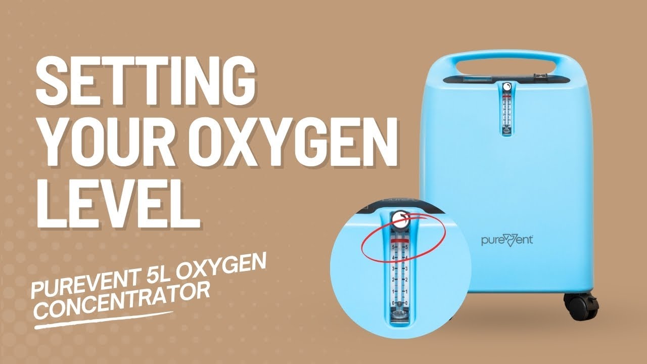 Setting Your 5L Concentrators Oxygen Level