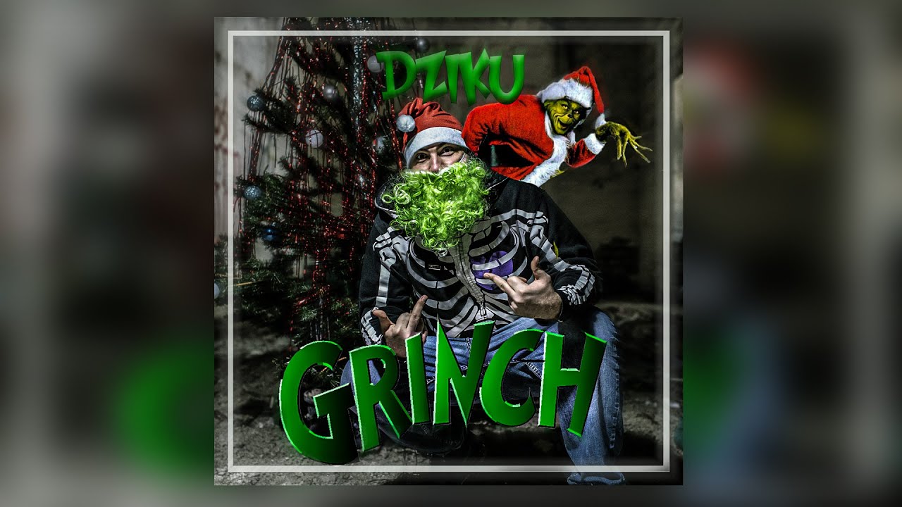 DZIKU - Grinch (Prod. LEXNOUR x PENDO46)