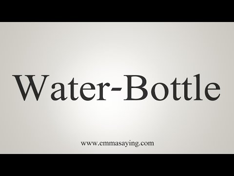 How To Say Water-Bottle