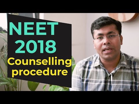 Neet counselling 2018 procedure