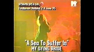 My Dying Bride - A Sea To Suffer In (Live at Dynamo Open Air 2-4.June.1995)
