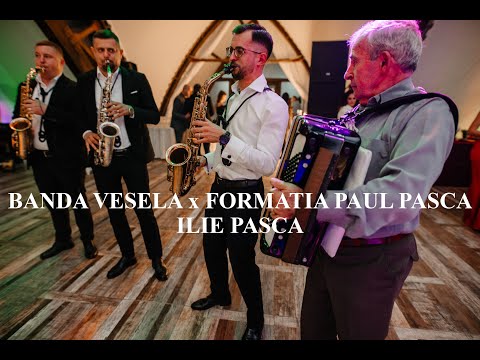 Banda Vesela x Formatia Paul Pasca x Ilie Pasca - Moment taraf