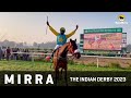 MIRRA The Indian Derby Gr 1 2023