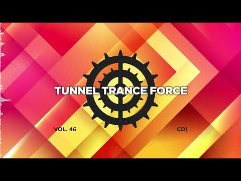 Tunnel trance force 46 - CD1 - 320 kbps / 4K  [Trance - Hardtrance Dj Mix]