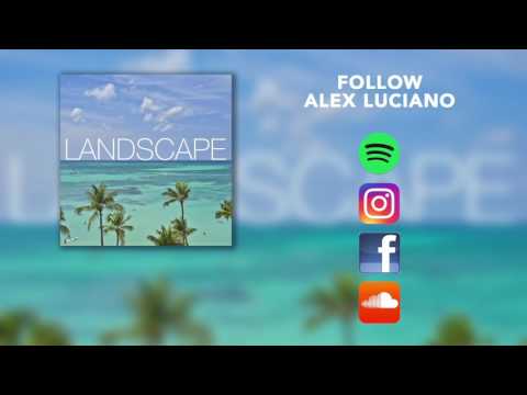 Alex Luciano & Leink - Landscape (original mix)